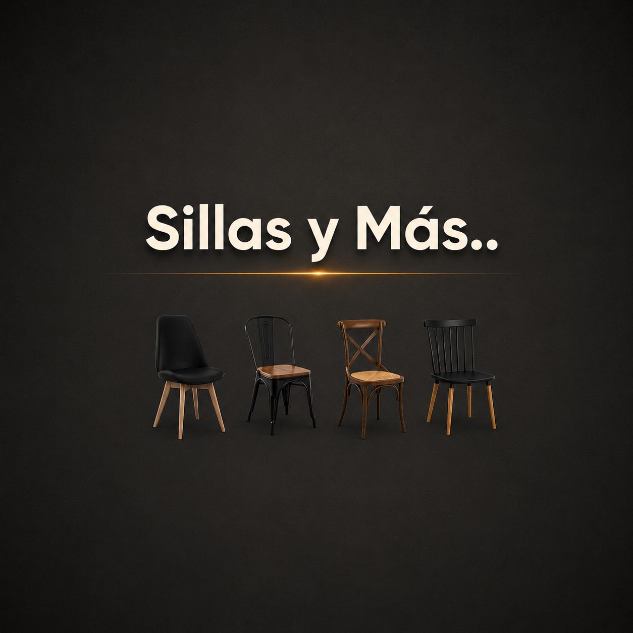 Sillas y más..